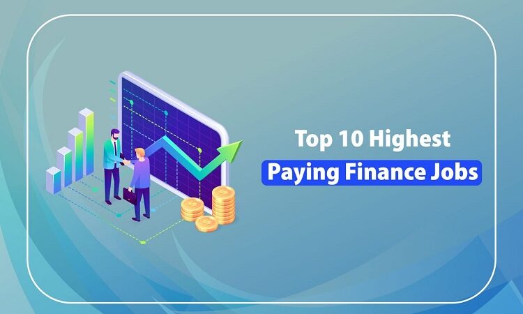 Highest Paying Jobs in the Finance Industry