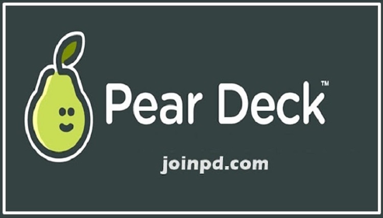 JoinPD.com: A Step-by-Step Guide to Logging In and Joining a Pear Deck Code in 2023