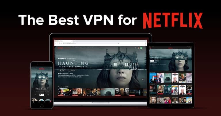 Best VPNs for Netflix Streaming in 2024